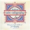 Malleus Enrico Ragni Calm Calligraphy (Tascabile)