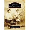 Marcia Jo Zerivitz Jews of Greater Miami, Fl (Tascabile) Images of America