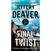 Jeffery Deaver The Final Twist (Tascabile) Colter Shaw Novel