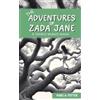 Mari A. Potter The Adventures of Zada Jane (Tascabile)