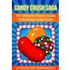 Ultimate App Guidebooks Candy Crush Saga (Tascabile)