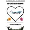 Gillian Eden-Walley Life with William (Tascabile)