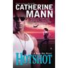 Catherine Mann Hotshot (Tascabile) Dark Ops Novel