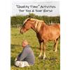 Andree Ralph "Quality Time" Activities for You & Your Horse (Tascabile)