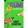 Andy Stanton You're a Bad Man, Mr Gum! (Tascabile) Mr Gum