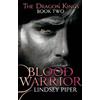 Lindsey Piper Blood Warrior (Tascabile) Dragon Kings