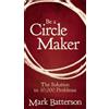 Mark Batterson Be a Circle Maker (Tascabile)