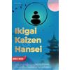 Nina Zen Ikigai, Kaizen & Hansei (Tascabile)