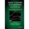 Natalia V. Plechkova Ionic Liquids Completely UnCOILed (Copertina rigida)