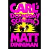 Matt Dinniman Carl's Doomsday Scenario (Copertina rigida)