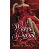 Isabella Bradford A Wicked Pursuit (Tascabile) Breconridge Brothers