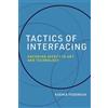 Ksenia Fedorova Tactics of Interfacing (Copertina rigida)