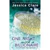 Jessica Clare One Night with a Billionaire (Tascabile) Billionaire Boys Club