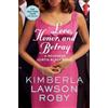 Kimberla Lawson Roby Love, Honor, and Betray (Tascabile)