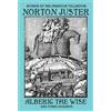 Norton Juster Alberic the Wise and Other Journeys (Tascabile)