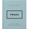 Orange Hippo! The Little Guide to Prada (Copertina rigida)