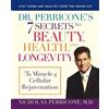 Nicholas Perric Dr. Perricone's 7 Secrets to Beauty, Health, and Lon (Tascabile)
