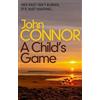 John Connor A Child's Game (Tascabile) Karen Sharpe
