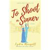 Lydia Margett To Shoot a Sinner (Tascabile) Dreamers and Dukes