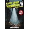 Jonathan Raab Camp Ghoul Mountain Part VI (Tascabile)