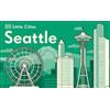 Little Cities Seattle (Libro di cartone) Little Cities