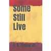 F G Tinker Some Still Live (Tascabile)