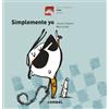 Jaume Copons Simplemente Yo (Copertina rigida) Caballo. Trote