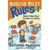 Katherine Apple Roscoe Riley Rules #1: Never Glue Your Friend (Copertina rigida)