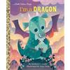 Mallory Loehr Joey Chou I'm a Dragon (Copertina rigida) Little Golden Book