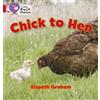Elspeth Graham Chick to Hen (Tascabile) Collins Big Cat Phonics