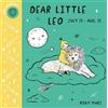 Roxy Marj Baby Astrology: Dear Little Leo (Libro di cartone)