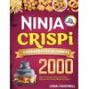 Lydia Frostwell Ninja Crispi Cookbook for Beginners: 2000 Days of Qu (Tascabile)