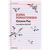 Elena Poniatows Octavio Paz. Las palabras del árbol / Octavio Paz. T (Tascabile)