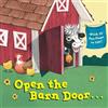 Christopher Santoro Open the Barn Door... (Libro di cartone)