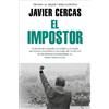 Javier Cercas El impostor / The Impostor (Tascabile)