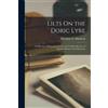 Alexander G Murdoch Lilts On the Doric Lyre (Tascabile)
