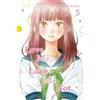 Io Sakisaka Love Me, Love Me Not, Vol. 5 (Tascabile) Love Me, Love Me Not