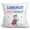 Mugffins Cuscino PERSONALIZZABILE FRATELLO - En italiano - Sei Super! - Idee Regali Divertenti - Rivestimento e Imbottitura (40x40 cm). Tatto Cotone