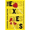 Michael Joseph The Exes: First Comes Love, Then Comes Murder...A Razor-Sharp Debut for Fans of Yellowface and Don't Let Him In