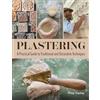 Crowood Press (UK) Plastering: A Practical Guide to Traditional and Decorative Techniques