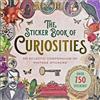Peter Pauper Pr The Sticker Book of Curiosities (Over 750 Stickers)