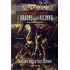 Fanucci I draghi dell'inganno. DragonLance destinies (Vol. 1)