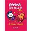 Gigaciao Evviva che bello! La raccolta di fumetti. Scarlatto 2025