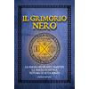 ZODIACO Il Grimorio nero. La magia dei grandi maestri, la magia ermetica, rituali di alta magia