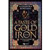 LEGGEREDITORE A taste of gold and iron. Un tocco di oro e acciaio