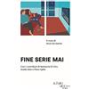 L'Asino d'Oro Fine serie mai