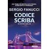 Timecrime Codice Scriba. La trilogia dei codici (Vol. 2)