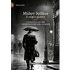 Timecrime Il colpo gobbo. Mike Hammer (Vol. 5)