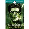 Read Stories - Learn English Frankenstein: CEFR level A2 (ELT Graded Reader)