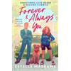 Bonnier Fiction Forever & always you: A spicy, feel-good romance from the international bestselling author of the DIMILY series